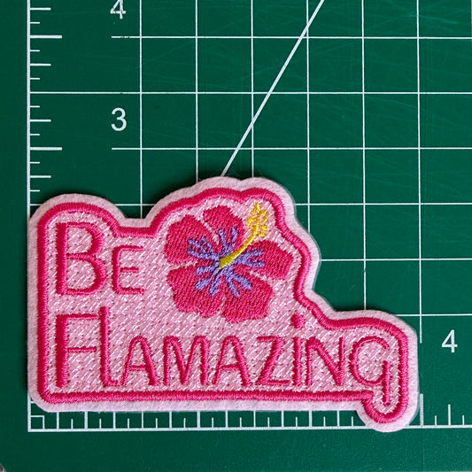 Iron-On Patch - Be Flamazing