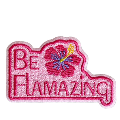 Iron-On Patch - Be Flamazing
